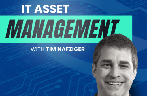 Ep 3 – IT Asset Management with Tim Nafziger